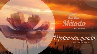 El método Lita Donoso  Meditación [upl. by Aicitel204]