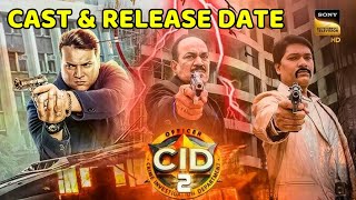 CID Season 2 Episode 1 Kab aayega Release Date Cast Latest Update 2025 [upl. by Oralia768]