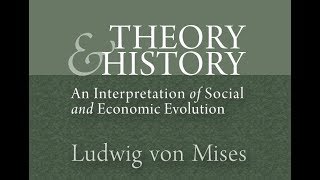 Theory and History Chapter 5 Determinism and Its Critics by Ludwig von Mises [upl. by Bealle469]