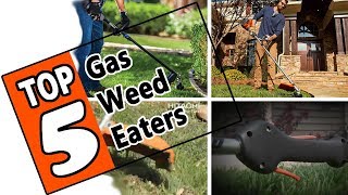 🌻 Best Gas Weed Eater 2019 Review Of The 5 Top Weed Wacker Models On The Market [upl. by Misti]