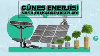 Güneş Enerjisi Nasıl Bu Kadar Ucuzladı [upl. by Aicilaana]