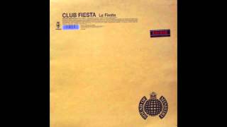 Club Fiesta  La Fiesta Knee Deep Club Fiesta Mix [upl. by Elyc701]