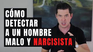 5 SEÑALES PARA DETECTAR A UN HOMBRE MALO Y NARCISISTA  JORGE LOZANO H [upl. by Karlis]