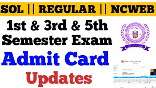 DU SOL 1st amp 3rd amp 5th Semester Admit Card Updates 2024 Dec Exam [upl. by Ericha]