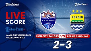 🔴 LIVE SCORE PERTANDINGAN LIGA CHAMPIONS DUA AFC  LION CITY SAILORS VS PERSIB BANDUNG [upl. by Rosemary]