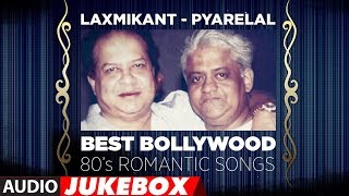 Laxmikant Pyarelal Best Bollywood 80s Romantic Songs  Audio Jukebox [upl. by Adnilg117]