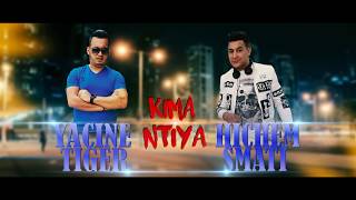 Cheb Yasin Tigre Avec Hichem Smati Kima Ntia [upl. by Nenad]