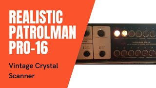 Realistic Patrolman Pro16 Vintage Crystal Scanner [upl. by Otte]