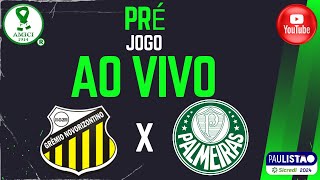 PRÉJOGO  NOVORIZONTINO x PALMEIRAS  PAULISTÃO 2024  AO VIVO [upl. by Swanson]