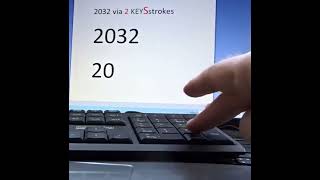 2025  2032 via 2 keySstrokes instead of 4 keystrokes [upl. by Javed605]