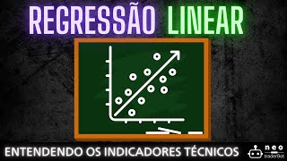 COMO UTILIZAR UM INDICADOR DE REGRESSÃƒO LINEAR NO MERCADO INDICADORES DE ANÃLISE TÃ‰CNICA [upl. by Esmerelda]