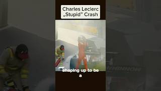 Charles Leclerc Stupid Crash f1 formula1 [upl. by Ellehcen]