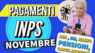 PAGAMENTI INPS NOVEMBRE 👉 Date e Novità❗️ PENSIONI ADI NASPI Assegno Unico e Carta Acquisti 📅 [upl. by Hillie]