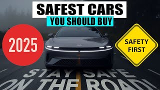 Stay Safe on the Road Top 5 Safest Cars of 2025 Best Features to Keep You Protected [upl. by Eenimod]