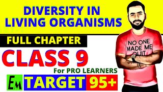 DIVERSITY IN LIVING ORGANISMS FULL CHAPTER  CLASS 9 CBSE SCIENCE BIOLOGY [upl. by Aekerly]