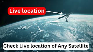 Check live location of any Satellite in Seconds  Hindi [upl. by Alexei]