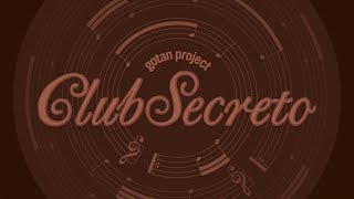 Gotan Project  Club Secreto Full Album [upl. by Munshi398]