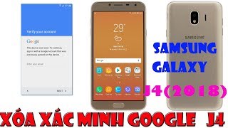 Samsung J42018 80 Xóa Xác Minh Tài Khoản Google account J4 SMJ400F  by pass FRP [upl. by Nnyleak]