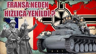 1940 YILINDA FRANSA NEDEN BU KADAR HIZLI YENİLDİ I 2 dünya savaşı tarihi [upl. by Lorola]