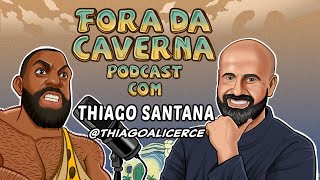 UM PASTOR COMBATENDO EVANGÉLICOS  THIAGO SANTANA  FORA DO CAVERNA PODCAST [upl. by Uase923]