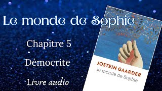 Le Monde de Sophie Chapitre 5 Démocrite [upl. by Carolus434]