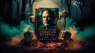 Stephen King – Revival A Novel Audiobook [upl. by Cherilyn365]