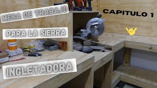 😱 MESA DE TRABAJO PARA SIERRA INGLETADORA MITER SAW TABLE👌 [upl. by Werby]