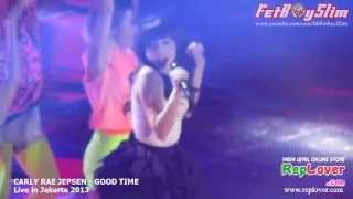 CARLY RAE JEPSEN  GOOD TIME  Opening  live in Jakarta Indonesia 2013 [upl. by Darton]