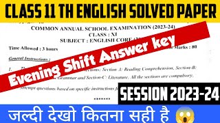 class 11 english paper answer key evening shift Evening shift class 11 English papersolution 202324 [upl. by Hadwin419]