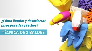 Benziral Técnica de desinfección de pisos paredes y techos usando dos baldes [upl. by Akem60]