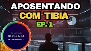 VOU APOSENTAR AOS 35 ANOS COM O TIBIA [upl. by Volkan85]