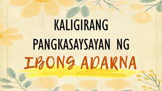 KALIGIRANG PANGKASAYSAYAN NG IBONG ADARNA [upl. by Moser]