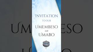 Umembeso amp Umabo Video Invitation [upl. by Doelling983]