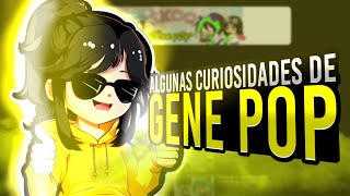 💛 Algunas curiosidades de gene pop ✨️  Historech [upl. by Hafler477]