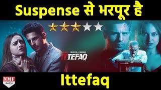 Movie Review Suspense से भरपूर है Sidharth –Sonakshi की Ittefaq  Must Watch [upl. by Yousuf498]