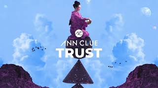 Ann Clue  Trust [upl. by Gutow]