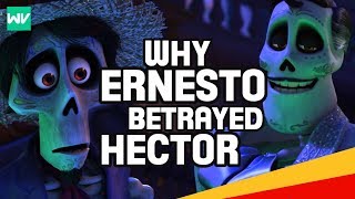 Why Did Ernesto De La Cruz Betray Hector Backstory Explained  Coco Theory [upl. by Erdda40]