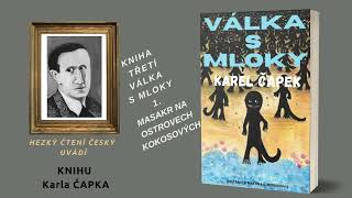 VÁLKA S MLOKY  Kniha třetí  16  Kapitola 1 Masakr na Ostrovech kokosových [upl. by Berfield435]