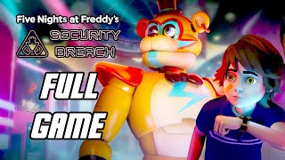 FNAF Security Breach  Full Game Gameplay Playthrough  Five Nights at Freddys Security Breach [upl. by Onitnelav402]