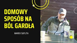 Domowy sposób na ból gardła [upl. by Issor]