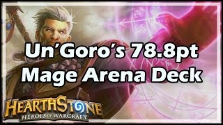 Hearthstone Un’Goro’s 788 Point Mage Arena Deck [upl. by Anigue]