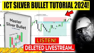 ICT REVEALED quotSILVER BULLET IN 2024quot to be a millionaire step by step DELETED LIVESTREAM WATCH END [upl. by Prior]