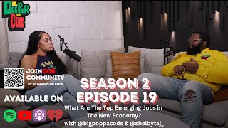 Season 2 Episode 19 What Are The Top Emerging Jobs in The New Economy [upl. by Socram]