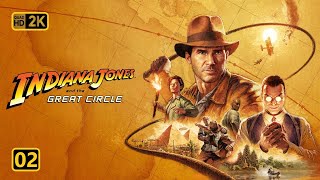 Indiana Jones and The Great Circle 02  Stranger Giant No Commentary 60 FPS [upl. by Nedle]