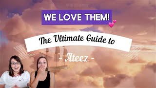 CAN WE BE ATINY  The Ultimate Guide to ATEEZ Reaction [upl. by Atinehs]