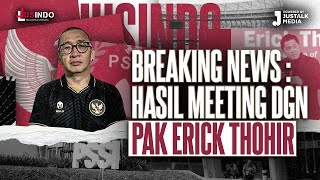 JUS INDO 84  BREAKING NEWS  HASIL MEETING DENGAN PAK ERICK THOHIR [upl. by Aziram]