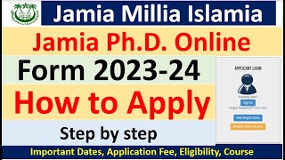 Jamia Millia Islamia PhD Online form 202324 JMI online form 2023 kaise fill kare [upl. by Yolanda]