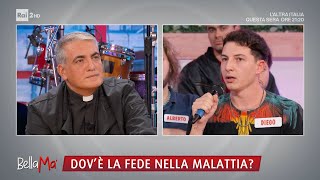 Dovè la fede nella malattia  BellaMa 10102024 [upl. by Joella]