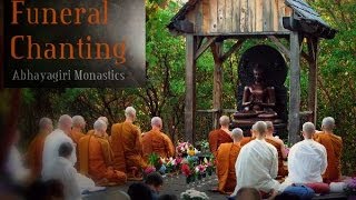 Funeral Chanting  Theravada Buddhism  Pali  Abhayagiri Monastics  chanting text [upl. by Stewart]