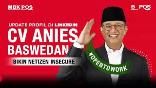 Update Profil di Linkedin CV Anies Baswedan Bikin Netizen Insecure [upl. by Natsuj]